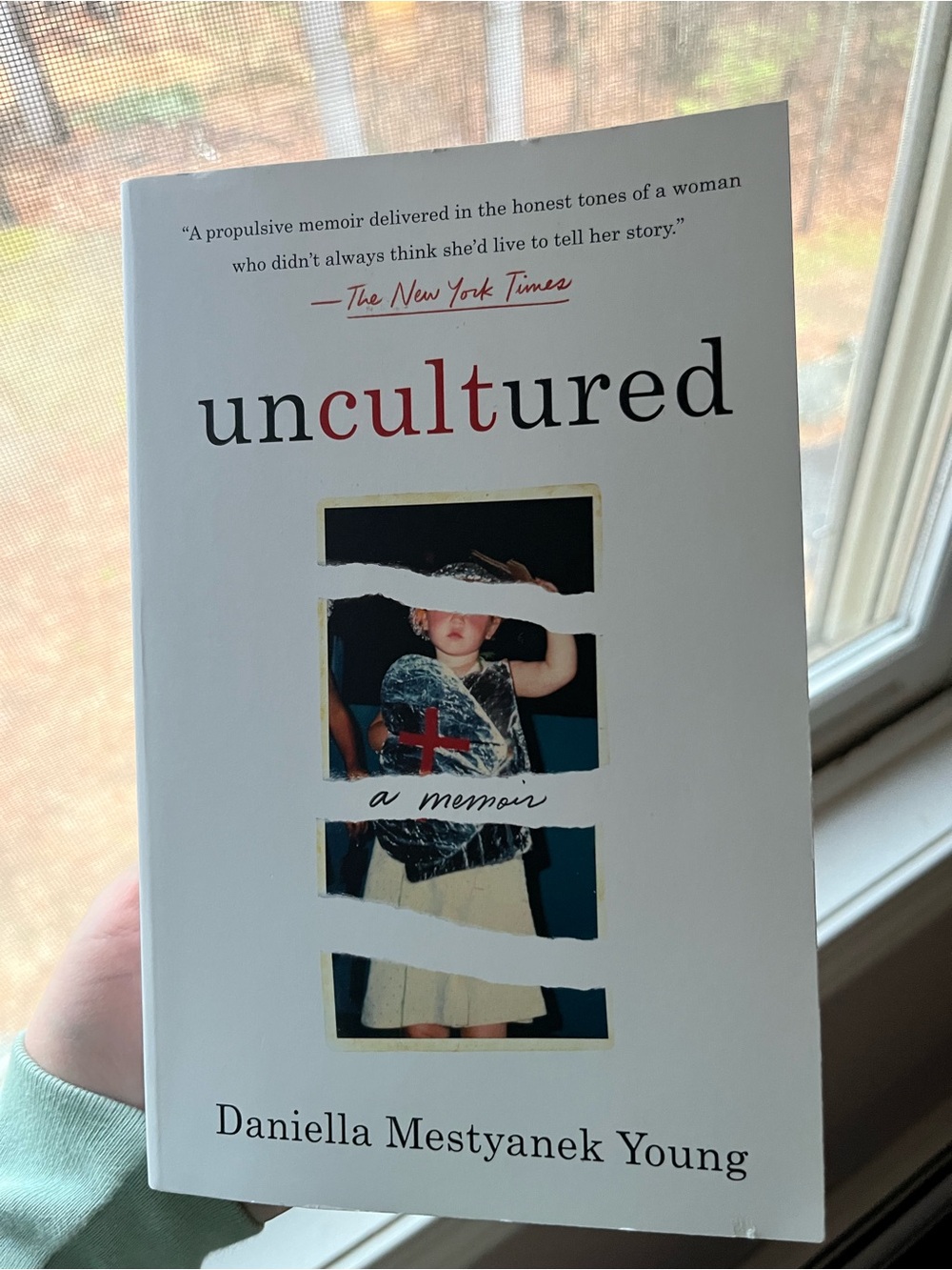 Uncultured by Daniella Mestyanek Young